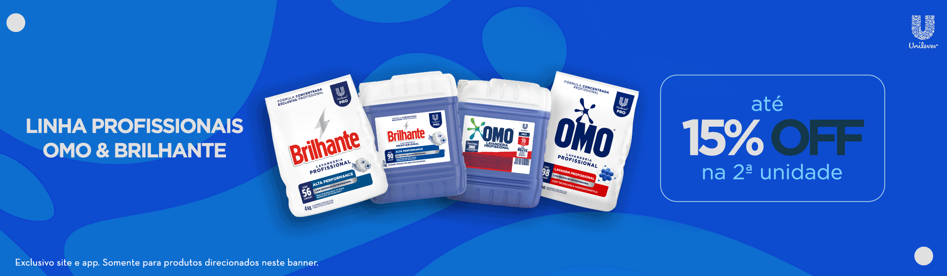 Unilever Omo , Brilhante e Surf até 29/06